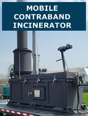 Mobile Contraband Incinerator